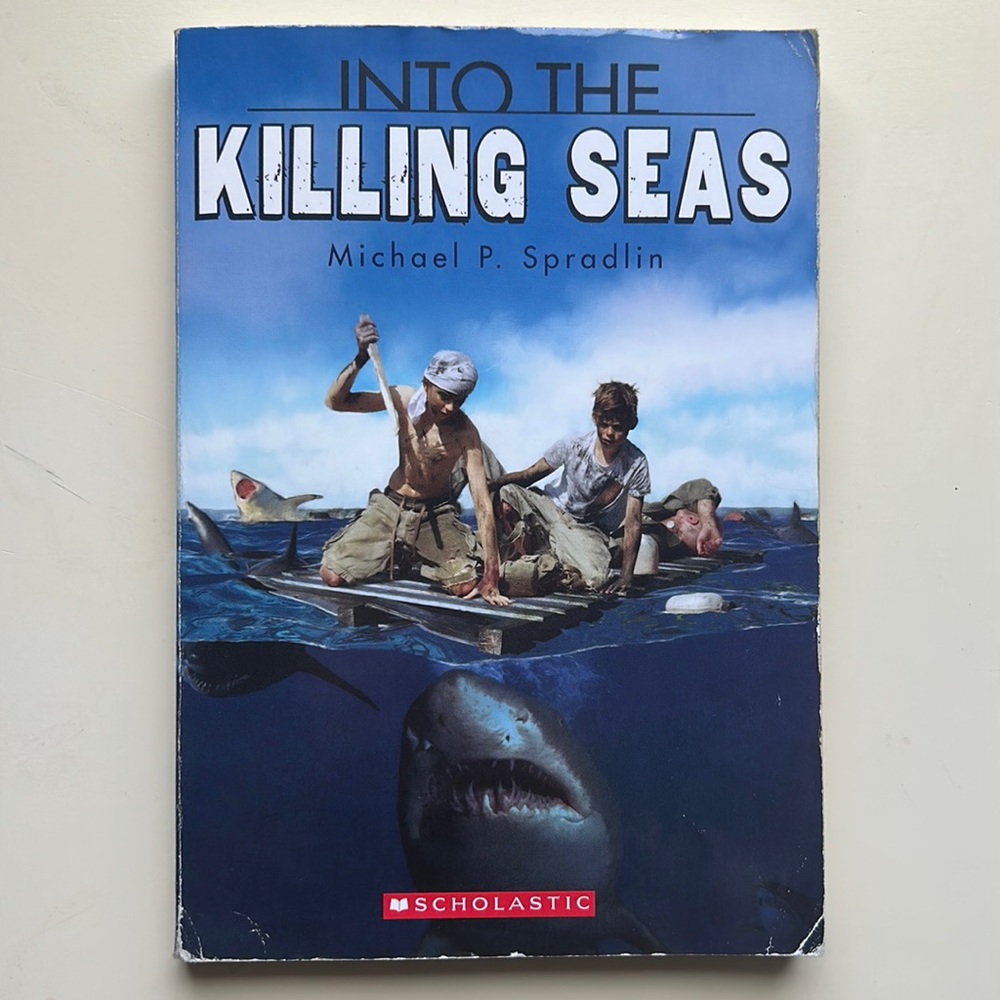 Into the Killing Seas by Michael P. Spradlin